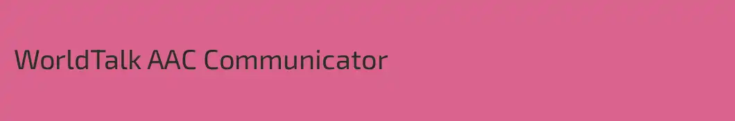 WorldTalk AAC Communicator